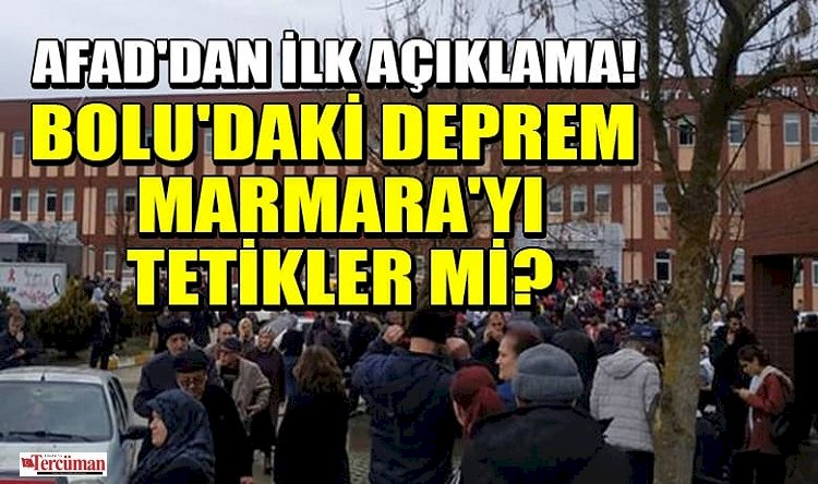 Bolu depremi Marmara depremini tetikler mi?