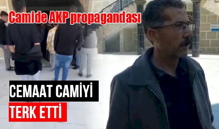 Camide AKP propagandası: İmamlardan skandal sözler